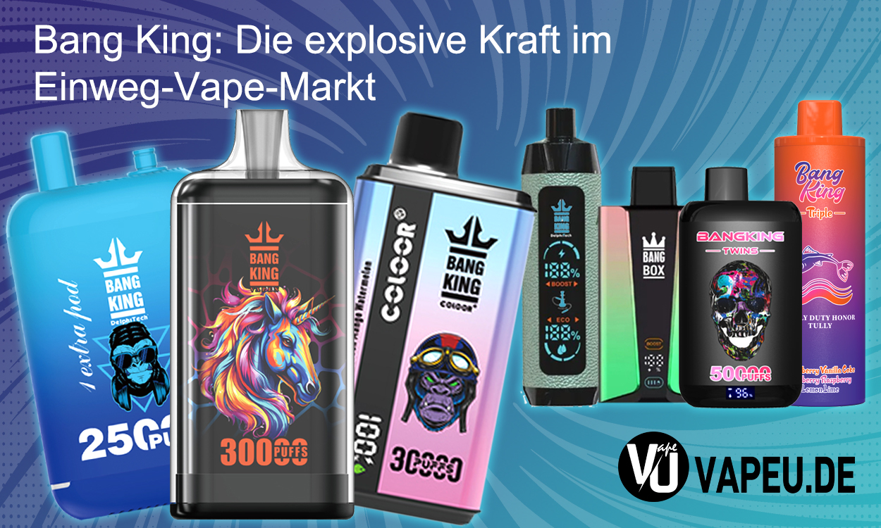 Bang King 使い捨てVAPE市場の爆発力