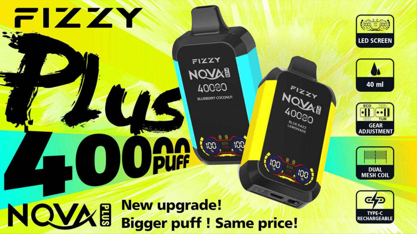 FIZZY NOVA PLUS 40000 puff Banner FIZZY NOVA PLUS 40000 puff Banner