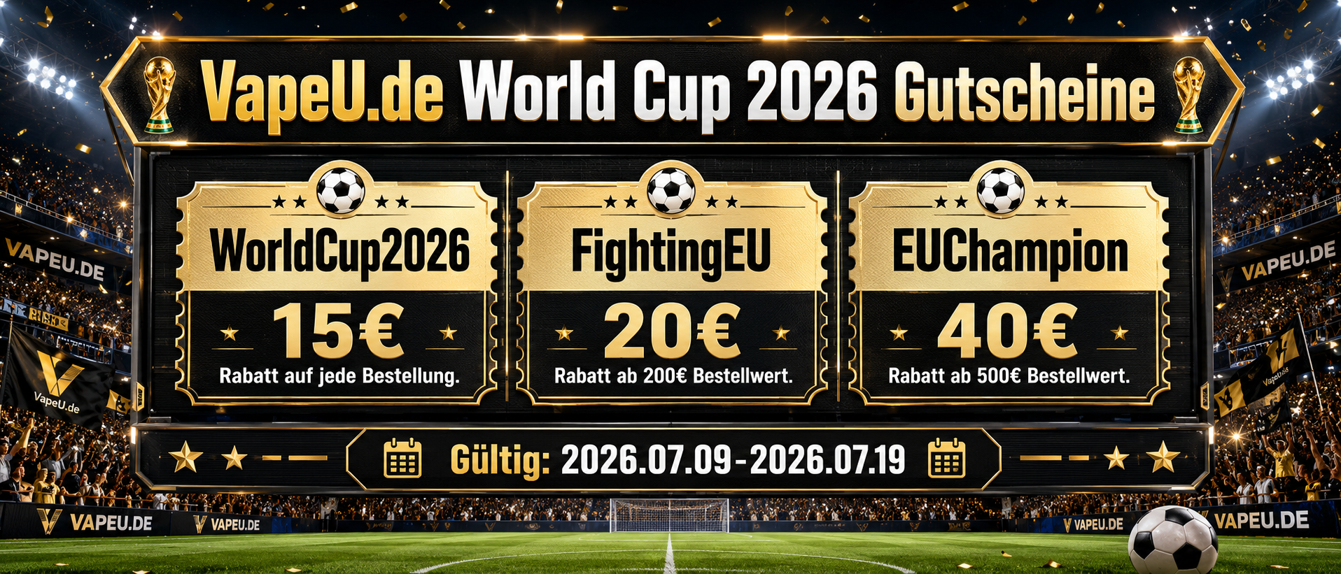 WM 2026 Viertelfinale Europa steht auf, VapeU.de feiert mit Banner WM 2026 Viertelfinale Europa steht auf, VapeU.de feiert mit Banner